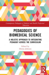 Pedagogies of Biomedical Science by Donna Johnson (Hardback)