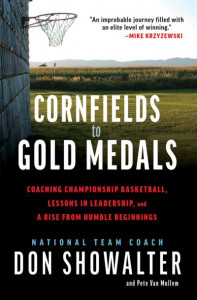 Cornfields to Gold Medals by Don Showalter (Hardback)