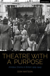 Theatre With a Purpose by Don Watson (Hardback)