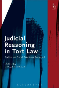 Judicial Reasoning in Tort Law by Dorota Leczykiewicz (Hardback)