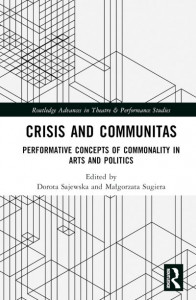 Crisis and Communitas by Dorota Sajewska (Hardback)