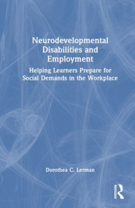 Neurodevelopmental Disabilities and Employment by Dorothea Lerman (Hardback)