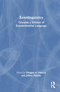 Xenolinguistics by Douglas A. Vakoch (Hardback)