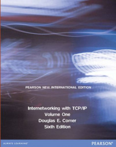 Internetworking With TCP/IP. Volume One by Douglas Comer