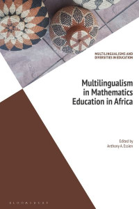 Multilingualism in Mathematics Education in Africa by Anthony Essien (Hardback)