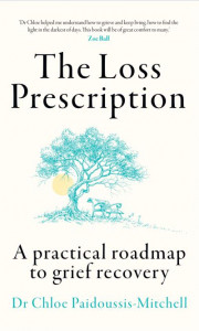 The Loss Prescription by Chloe Paidoussis-Mitchell (Hardback)