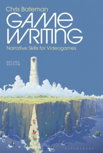 Game Writing by Chris Bateman