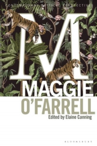 Maggie O'Farrell by Elaine M. Canning (Hardback)