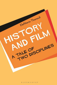 History and Film by Eleftheria Thanouli