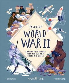 Tales of World War II by Hattie Hearn (Hardback)