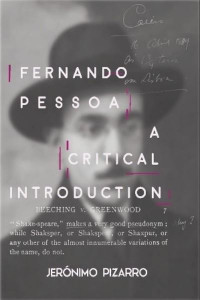 Fernando Pessoa by Jerónimo Pizarro (Hardback)