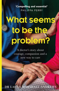 What Seems to Be the Problem? by Laura Marshall-Andrews