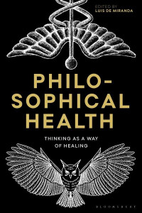 Philosophical Health by Luis de Miranda (Hardback)