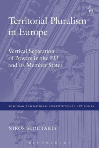 Territorial Pluralism in Europe by Nikos Skoutaris (Hardback)