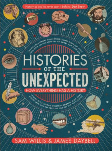 Histories of the Unexpected by Sam Willis (Hardback)