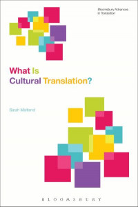 What Is Cultural Translation? by Dr Sarah Maitland
