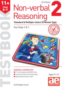 11+ NON-VERBAL REASONING YEAR 5-7 TESTBOOK 2 by DR STEPHEN C CURRAN