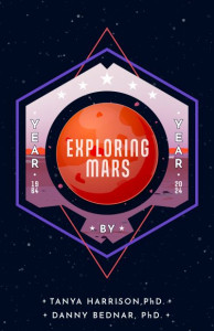 Exploring Mars by Dr. Tanya Harrison