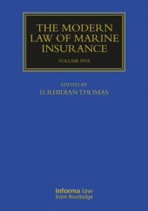 The Modern Law of Marine Insurance. Volume 5 by D. R. Thomas (Hardback)