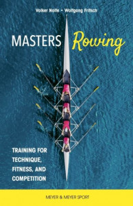 Masters Rowing by Volker Nolte