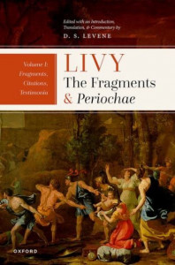 Livy - The Fragments and Periochae. Volume I Fragments, Citations, Testimonia by Livy (Hardback)