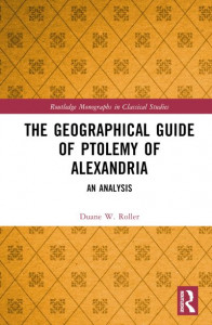 The Geographical Guide of Ptolemy of Alexandria by Duane W. Roller (Hardback)