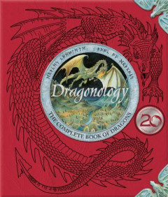Dragonology by Dugald Steer (Hardback)