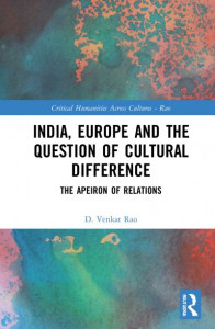 India, Europe and the Question of Cultural Difference by D. Venkat Rao