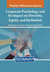Corporate Psychology and Its Impact on Diversity, Equity, and Inclusion by Ebtihaj Ahmed Al A'ali