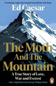 The Moth and the Mountain by Ed Caesar - Signed Paperback Edition