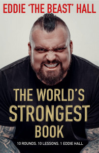 The World's Strongest Book by Eddie Hall - Signed Edition