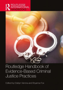 Routledge Handbook of Evidence-Based Criminal Justice Practices by Edelyn Verona (Hardback)
