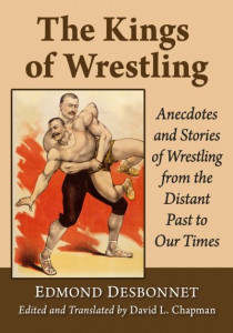 The Kings of Wrestling by Edmond Desbonnet