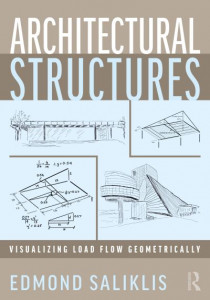 Architectural Structures by Edmond Saliklis