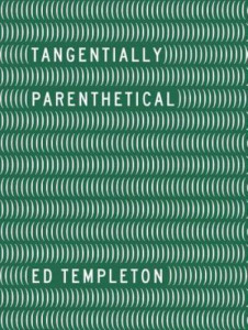Ed Templeton: Tangentially Parenthetical by Ed Templeton (Hardback)