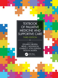 Textbook of Palliative Medicine and Supportive Care by Eduardo Bruera (Hardback)