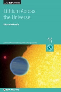 Lithium Across the Universe by Eduardo Martín (Hardback)