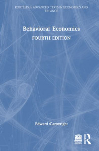 Behavioral Economics (Book 41) by Edward Cartwright (Hardback)
