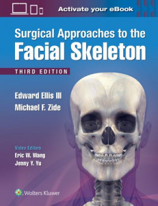 Surgical Approaches to the Facial Skeleton by Edward Ellis (Hardback)