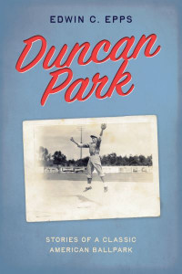 Duncan Park by Edwin C. Epps