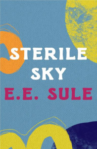 Sterile Sky by E. E. Sule