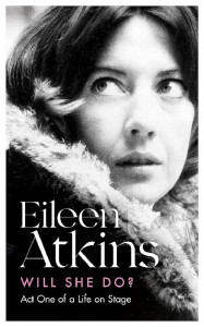 Will She Do? by Eileen Atkins - Signed Edition
