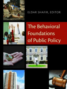 The Behavioral Foundations of Public Policy by Eldar Shafir (Hardback)