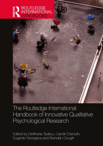The Routledge International Handbook of Innovative Qualitative Psychological Research by Eleftheria Tseliou (Hardback)