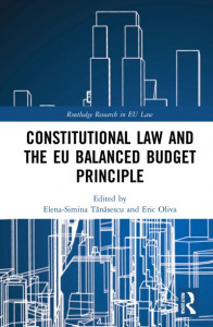 Constitutional Law and the EU Balanced Budget Principle by Simina Elena Tanasescu (Hardback)