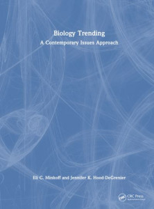 Biology Trending by Eli C. Minkoff (Hardback)