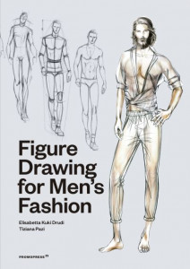 Figure Drawing for Men's Fashion by Elisabetta Drudi