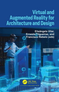 Virtual and Augmented Reality for Architecture and Design by Elisângela Vilar (Hardback)