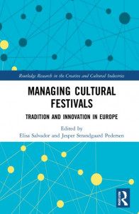 Managing Cultural Festivals by Elisa Salvador