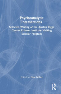 Psychoanalytic Intersections by Elise Miller (Hardback)